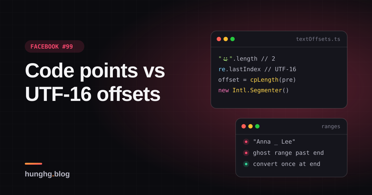 Học từ Facebook #99: Code point hay UTF-16, bốn bug cùng một gốc