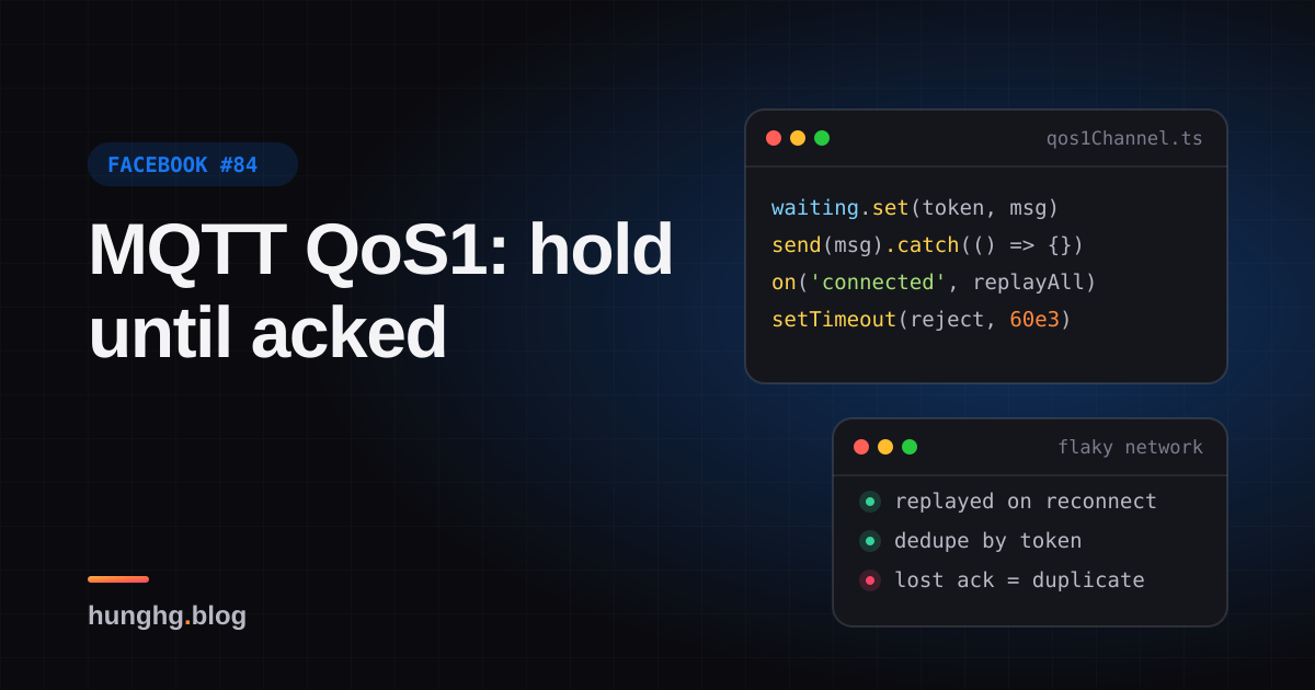 Học từ Facebook #84: MQTT QoS1, giữ publish chờ ack và gửi lại