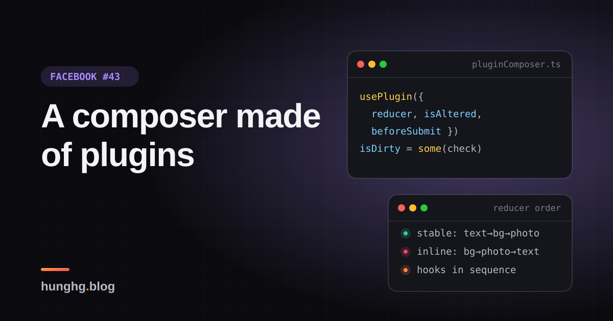 Học từ Facebook #43: Composer dạng plugin, mỗi plugin tự lo phần mình