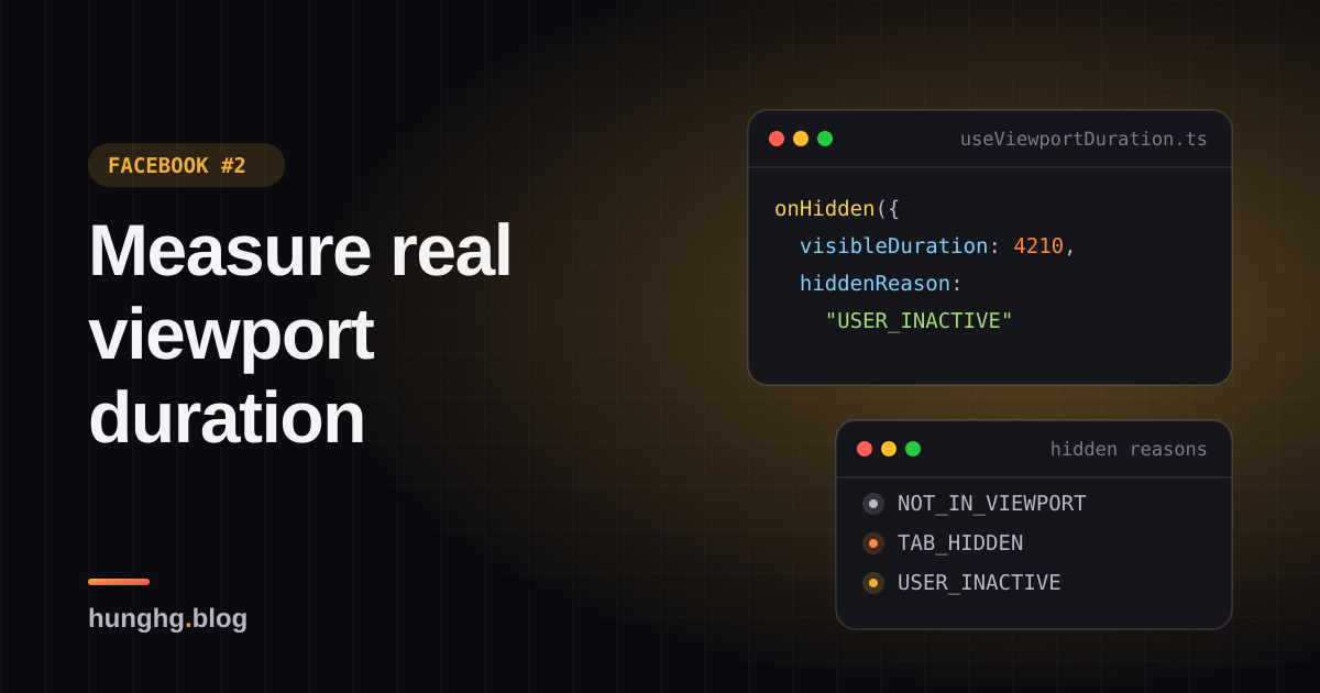 Học từ Facebook #2: useViewportDuration, đo thời gian thực sự được xem