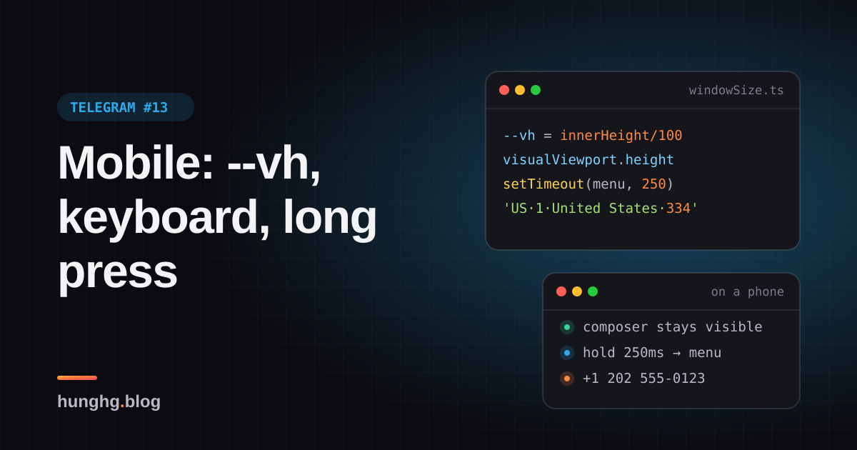 Học từ Telegram #13: --vh, bàn phím ảo, nhấn giữ và số điện thoại