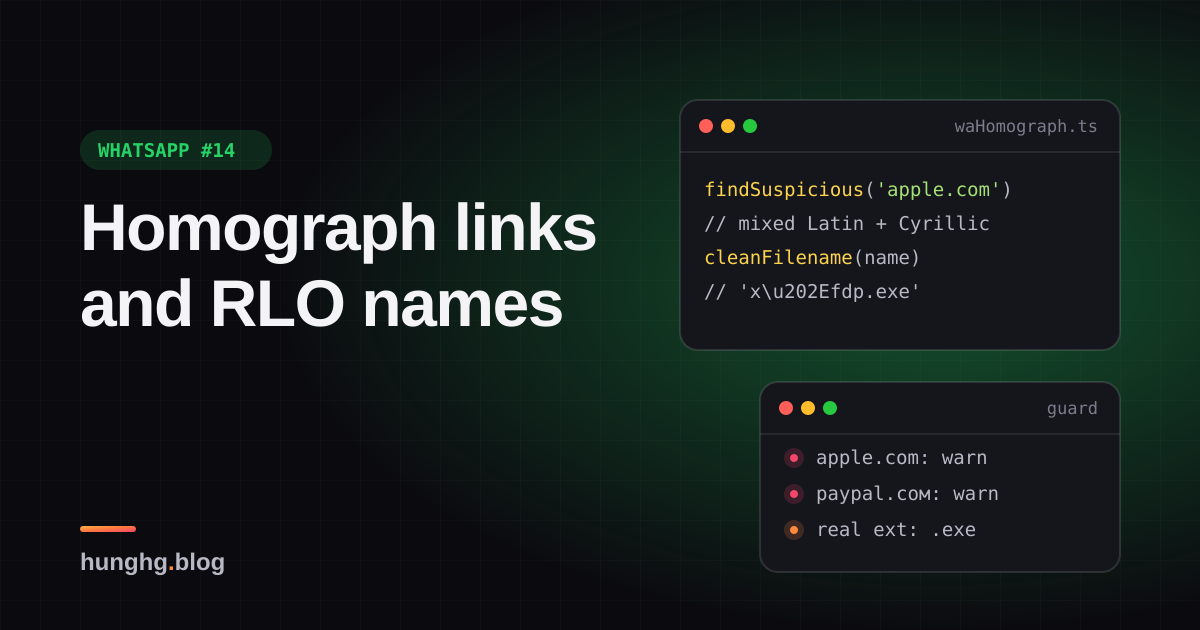 Học từ WhatsApp Web #14: Phát hiện homograph trong link, chặn RTLO