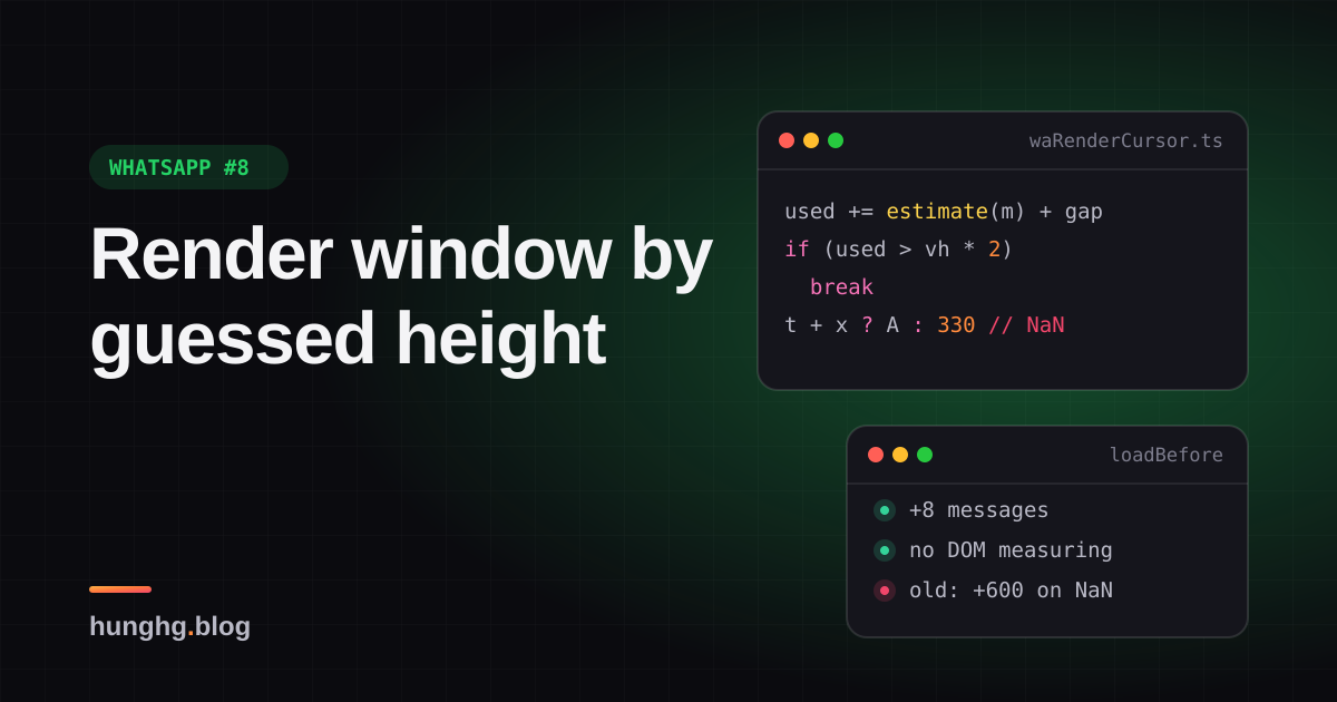 Học từ WhatsApp Web #8: Render tin nhắn theo cửa sổ chiều cao ước lượng
