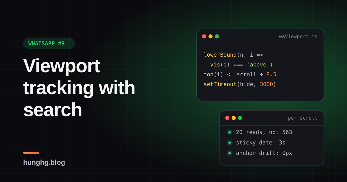 Học từ WhatsApp Web #9: Theo dõi viewport tin nhắn bằng binary search