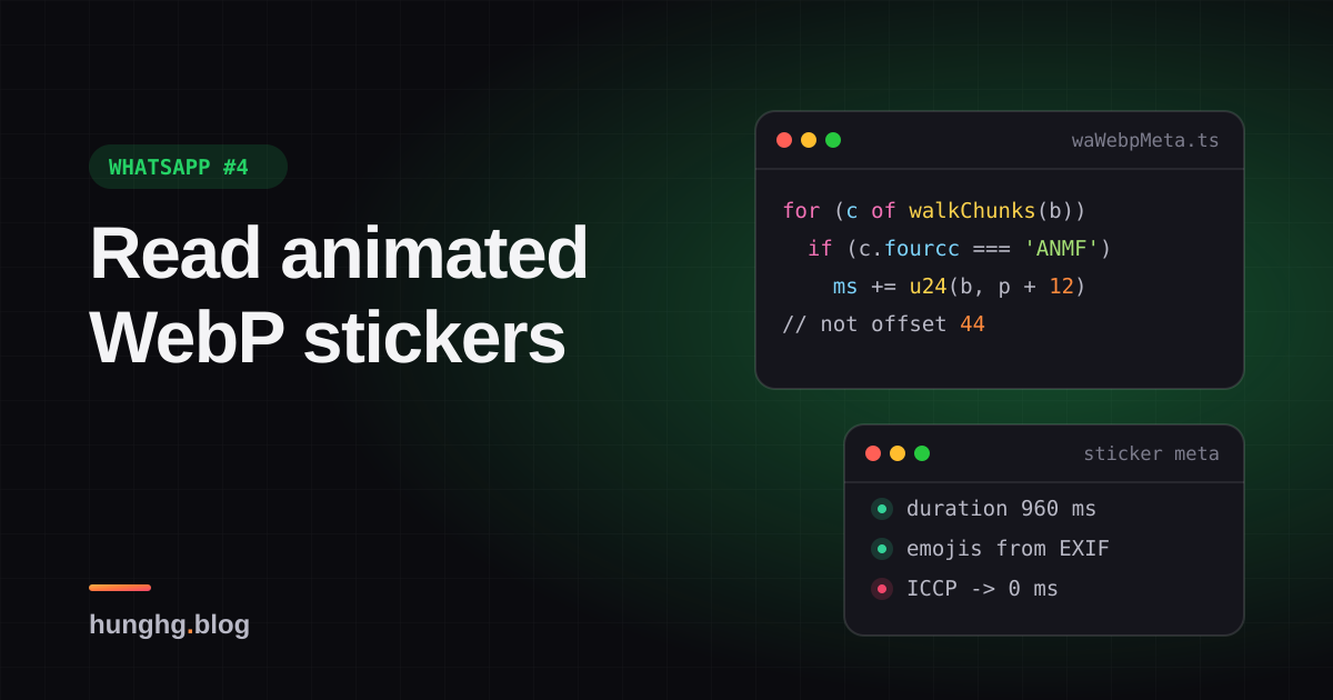 Học từ WhatsApp Web #4: Đọc metadata sticker WebP động