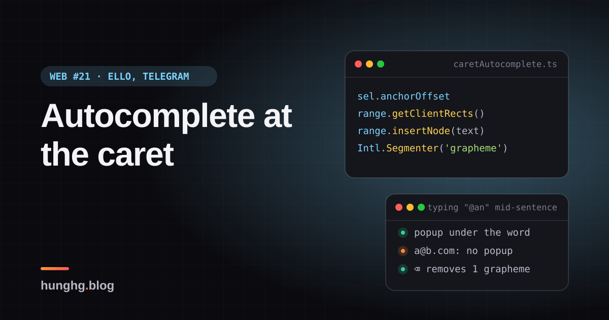 Học từ web lớn #21: Autocomplete ngay tại con trỏ (Ello, Telegram)