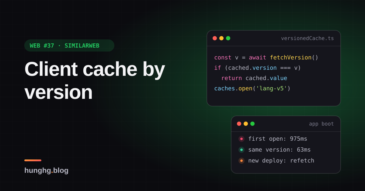 Học từ web lớn #37: Cache client theo version (Similarweb, Telegram, Udemy)