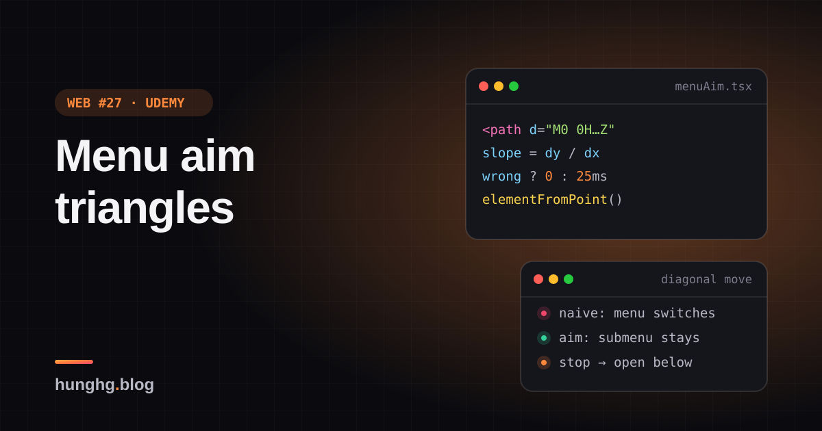 Học từ web lớn #27: menuAim, rê chéo vào submenu không bị đóng (Udemy)